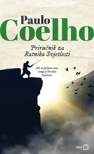 Priručnik za ratnika svjetlosti, Coelho, Paulo