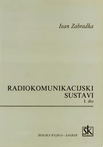 Radiokomunikacijski sustavi- 1. dio, Zahradka Ivan
