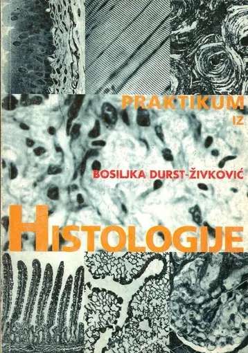 Praktikum iz histologije, Durst-Živković Bosiljka