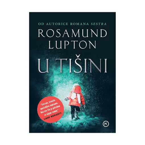 U Tišini, Rosamund Lupton
