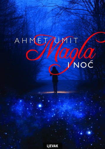 Magla i noć, Ahmet Ümit