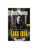 Laka Lova - Stockholmska Trilogija I, Jens Lapidus