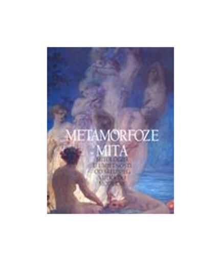Metamorfoze Mita - Mitologija U Umjetnosti Od Srednjeg Vijeka Do Moderne, Dino (Ur.) Milinović,Joško (Ur.) Belamarić