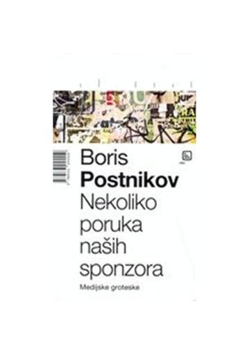 Nekoliko Poruka Naših Sponzora, Boris Postnikov