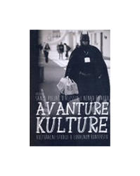  Avanture Kulture - Kulturalni Studiji U Lokalnom Kontekstu, Nenad Fanuko,Sanja Puljar D Alessio 