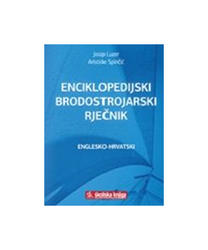  Englesko-Hrvatski Enciklopedijski Brodostrojarski Rječnik, Josip Luzer,Aristide Spinčić 