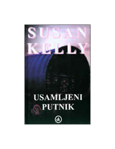 Usamljeni Putnik, Susan Kelly