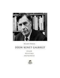  Džon Kenet Galbrejt - Život, Politika, Ekonomija, Richard Parker 