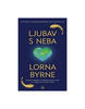 Ljubav S Neba, Lorna Byrne