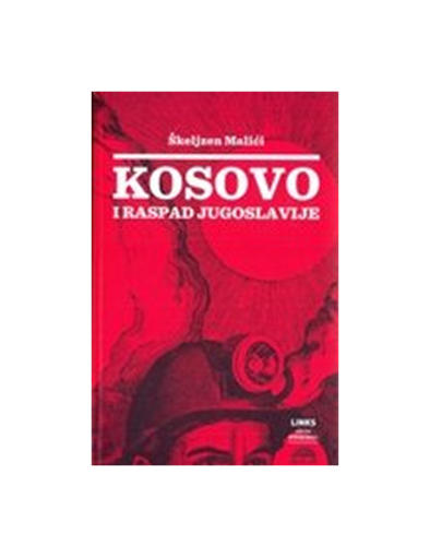 Kosovo i Raspad Jugoslavije, Škeljzen Malići