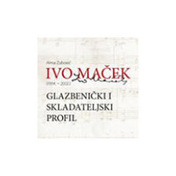  IVO MAČEK (1914. - 2002.) - Glazbenički i skladateljski profil + 2 cd-a, 