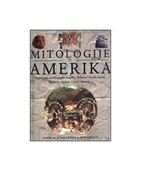  Mitologije Amerika, David M. Jones,Brian L. Molyneaux 