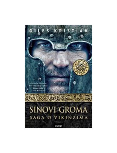 Sinovi Groma - Saga O Vikinzima, Giles Kristian