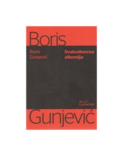 Svakodnevna Alkemija, Boris Gunjević