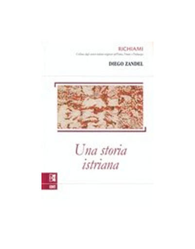 Una Storia Istriana, Diego Zandel