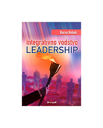 Integrativno Vodstvo - Leadership, Borna Bebek