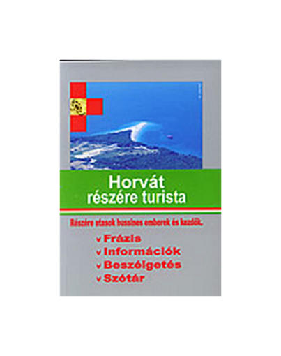 Horvat Reszere Turista (Hrvatski Za Turiste - Mađarski), Marijana (Ur.) Perković