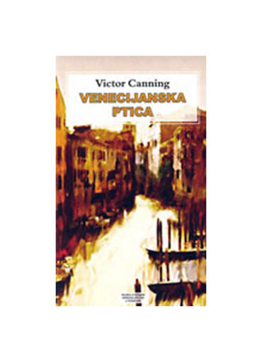 Venecijanska Ptica, Victor Canning