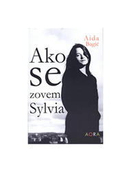  Ako Se Zovem Sylvia, Aida Bagić 