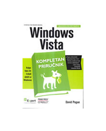 Windows Vista - Kompletan Priručnik, David Pogue
