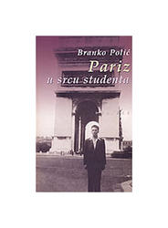  Pariz U Srcu Studenta, Branko Polić 