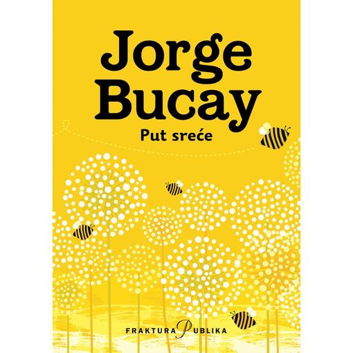 Put sreće, Jorge Bucay